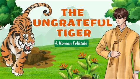  The Ungrateful Tiger! Eine faszinierende Geschichte über Dankbarkeit und Verrat aus dem alten Korea